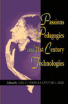 Passions, Pedagogies, and 21st Century Technologies