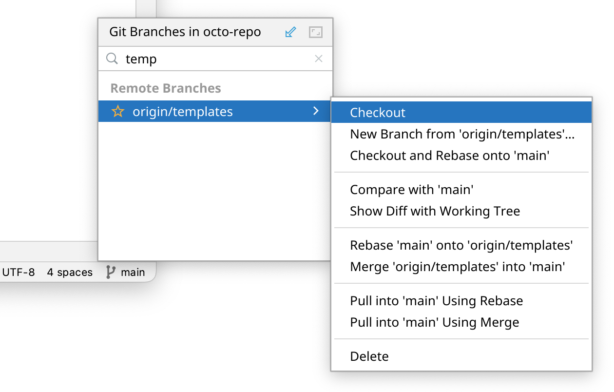 ブランチ ポップアップ メニューのスクリーンショット。"origin/templates" ブランチが選択されており、サブメニューでは [チェックアウト] が選択されています。