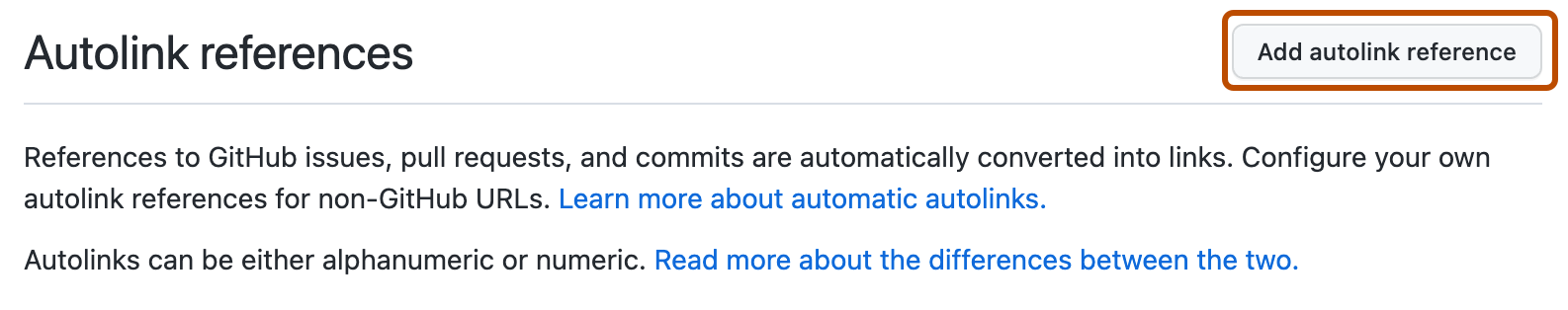 Screenshot of the "autolink references" page. The "Add autolink reference" button is highlighted by a dark orange outline.