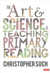 Art and Science of Teaching Primary Reading hind ja info | Võõrkeele õppematerjalid | kaup24.ee