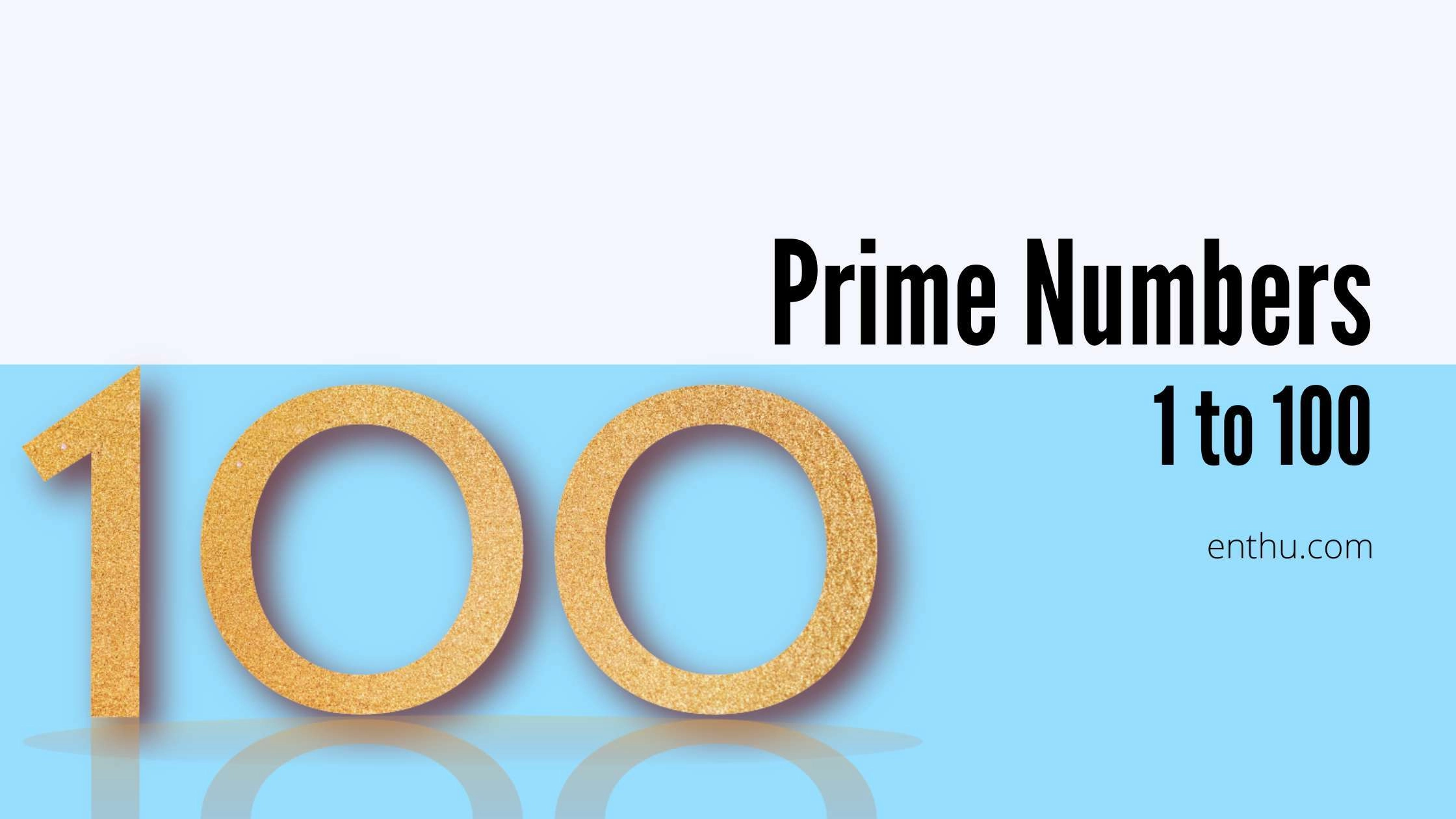 Prime Numbers 1 to 100 