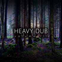 Heavy Dub Vol. 3 cover art