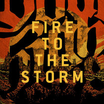 Fire To The Storm cover art