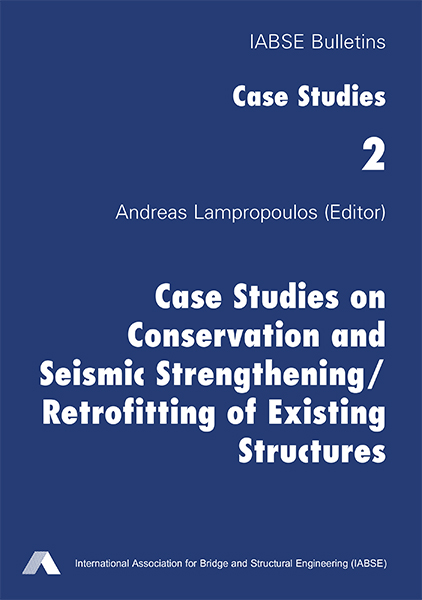  Case Studies on Conservation and Seismic Strengthening/Retrofitting of Existing Structures