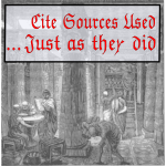 Cite Sources Used ...Just as they did