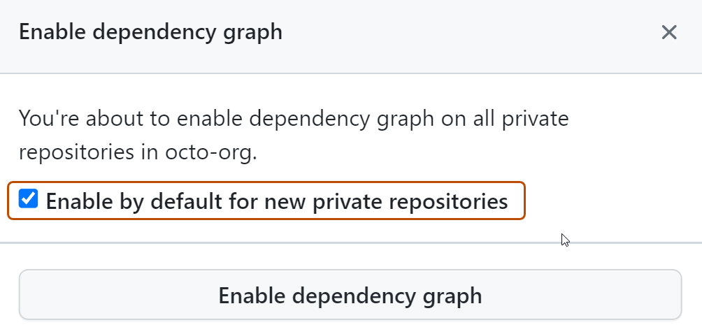 Screenshot of the "Enable FEATURE" modal dialog, with the "Enable by default for new private repositories" option highlighted with a dark orange outline.