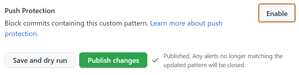 Screenshot of the custom pattern page with the button to enable push protection highlighted with a dark orange outline.