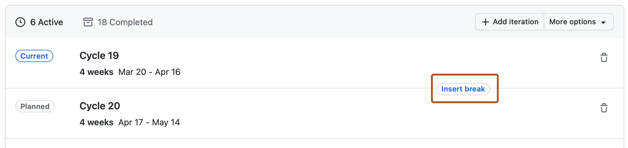 Screenshot of the list of iterations for a project. On the dividing line between two iterations, a button, labeled "Insert break," is outlined in dark orange.