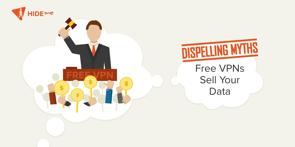 Dispelling Myths: Free VPNs Sell Your Data