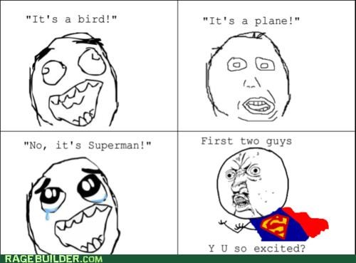 bird plane Rage Comics superman Y U No Guy - 4946853632