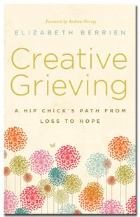 Creative Grieving Book: Available for purchase on Amazon, BarnesandNoble online, and CreativeGrieving.com