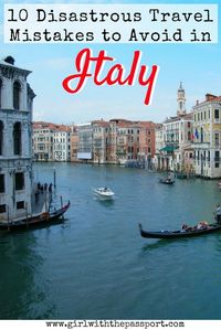 When planning your next #trip to #Italy, there are ten, common Italy #travel mistakes that most tourists make. Check out this post and learn all about the travel #hacks, #tips, and #tricks that you can use to make the most out of your next Italy #vacation. #italy #europe #travelitay