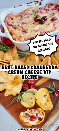 This easy baked Cranberry Cream Cheese dip is perfect for the holiday season. 4 ingredients to this cheesy, sweet-tart, salty, and savory hot dip. Use homemade or leftover cranberry sauce.