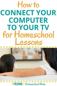 Not sure how to connect your computer to your TV? This a genius concept for presenting homeschool lessons to multiple kids or sharing online content with a crowd. Find out the best way to do this. #homeschool #homeschooling #technology