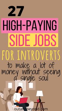 The best side hustle ideas for introverts who need to make extra cash from home without having to see or talk to anyone.