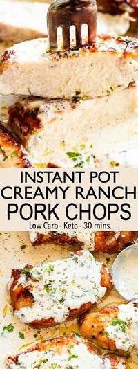 Deliciously tender pork chops cooked in the Instant Pot and smothered with a creamy ranch sauce. They are the perfect one pot meal for busy weeknights! #porkchoprecipes #instantpotrecipes #porkchops #lowcarb #ketorecipes via @diethood