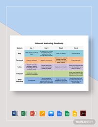 Instantly Download Inbound Marketing Roadmap Template, Sample & Example in Microsoft Word (DOC), Microsoft Excel (Xls),Microsoft PowerPoint (PPT), Apple Pages, Apple Keynote, Google Docs, Google Sheets, Google Slides, PDF Format. Available in A4 & US Letter Sizes. Quickly Customize. Easily Editable & Printable.