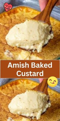 Amish Baked Custard