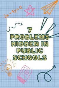 If you have a child in school and you are trying to figure out why school is not working, check out the 7 problems in public schools that may be contributing to your child's struggles.