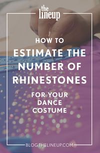 How many rhinestones does your dance costume need? #rhinestone #dance #dancecostumes #LineUpLook