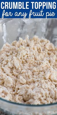 This recipe for crumble topping is the perfect crumble for any pie recipe. You can even make it for muffins or coffee cake!