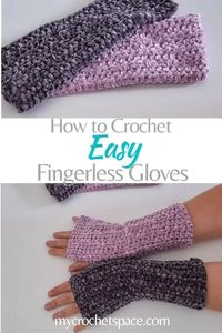 Crochet Fingerless Gloves - Easy Crochet Pattern - My Crochet Space