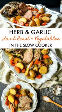 Herb & Garlic Slow Cooker Lamb Roast with Vegetables - easy and delicious dinner for the holidays! | MyLifeCookbook.com #lamb #roast #slowcooker #easyrecipe #Easter