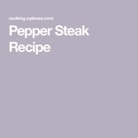 Pepper Steak Recipe