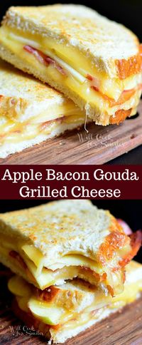 Apple Bacon Gouda Grilled Cheese - Will Cook For Smiles