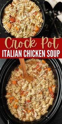 CrockPot Italian Chicken Soup recipe (+ VIDEO) - Easy Italian Soup