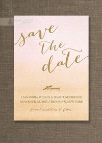 Pink and Gold Ombre Watercolor Save The Date Card by digibuddhaPaperie, $20.00 https://www.etsy.com/listing/174621014/gold-ombre-watercolor-save-the-date-card