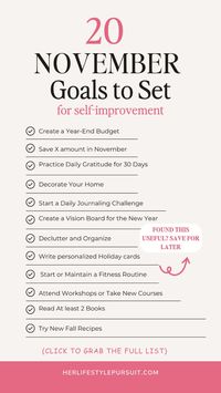 20 November ideas for self-improvement, self care, family bond, and enjoying the rest of the year, including organizing and decluttering your home, and life. new month new goals quotes november | How to better yourself  #goals #goalsetting #novembergoals