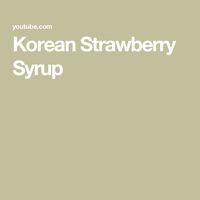 Korean Strawberry Syrup