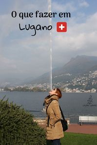 Post com dicas de hotel e o que fazer na cidade de Lugano, na Suíça, que inclui Monte San Salvatore, Lago de Lugano, Villa del Balbianello, Parco Civico, Catedral de São Lourenço, Igreja de Santa Maria degli Angioli e Igreja de San Rocco. #lugano #suíça #switzerland #roteirolugano #1diaemlugano