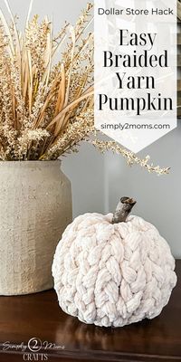 Learn how to make a chunky braided yarn pumpkin with this easy tutorial. A fun craft project that requires only a few simple supplies. Use any color yarn to create a pumpkin that matches your fall decor. Transform a cheap dollar store pumpkin into a beautiful fall decor piece to use anywhere in your home this season.