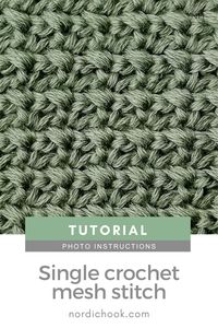 Single crochet mesh stitch - Nordic Hook - Free crochet tutorial