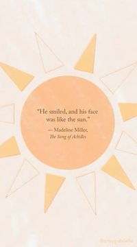 “He smiled, and his face was like the sun.” ☀️ - The Song of Achilles, Madeline Miller. Art by @artsygabriella on Instagram (https://www.instagram.com/artsygabriella/)