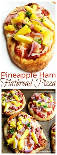 Pineapple Ham Flatbread Pizza Recipe