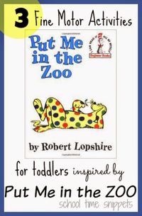 3 Fun Fine Motor Ideas inspired by, Put Me in the Zoo that toddlers and preschoolers will love!