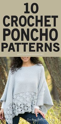 Raise your hand if you love crochet poncho patterns. In this post you'll find 10 free crochet poncho patterns that are suitable for all sizes. #crochet #handmade