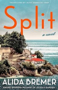 Amazon.com: Split: A Novel eBook : Bremer, Alida, Ahmedzai Kemp, Ruth: Kindle Store