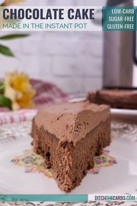 A delicous low-car Instant Pot chocolate cake for special occasion or just treat! #lowcarbinstantpotchocolatecake #instantpot #ditchthecarbs #lowcarb #keto #glutenfree #sugarfree #healthyrecipes #familymeals