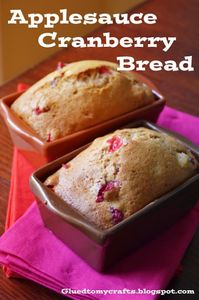 Applesauce Cranberry Bread - Recipe - Glued To My Crafts