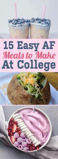 Easy AF Meals To Make At College!