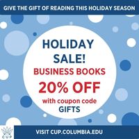 Our Columbia Business Book Publishing imprint propels ideas and solutions for both business and society. Visit our website to save on books for the sustainably savvy investor, budding entrepreneur, world-changing idealist, and more! #BusinessBooks #Sustaibable #Investing #Innovation #HolidayGiftIdea