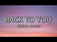 (9) Selena Gomez - Back to You (Lyrics) - YouTube