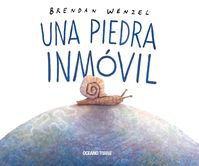 Una Piedra Inmóvil par Brendan Wenzel couverture rigide | Indigo Chapters