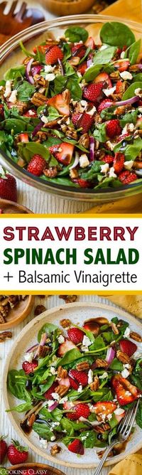 Strawberry Spinach Salad with Candied Pecans, Feta and Balsamic Vinaigrette - Cooking Classy