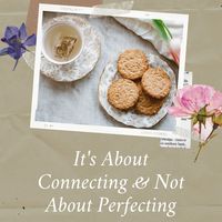 It's About Connecting & Not About Perfecting - Perfection may be out of reach, but anyone can make a connection; that is all the Bible commands us to do! It is about connecting and not about perfecting. https://justsimplehospitality.com/it-is-about-connecting-and-not-about-perfecting/