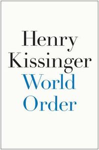 World Order by Henry Kissinger